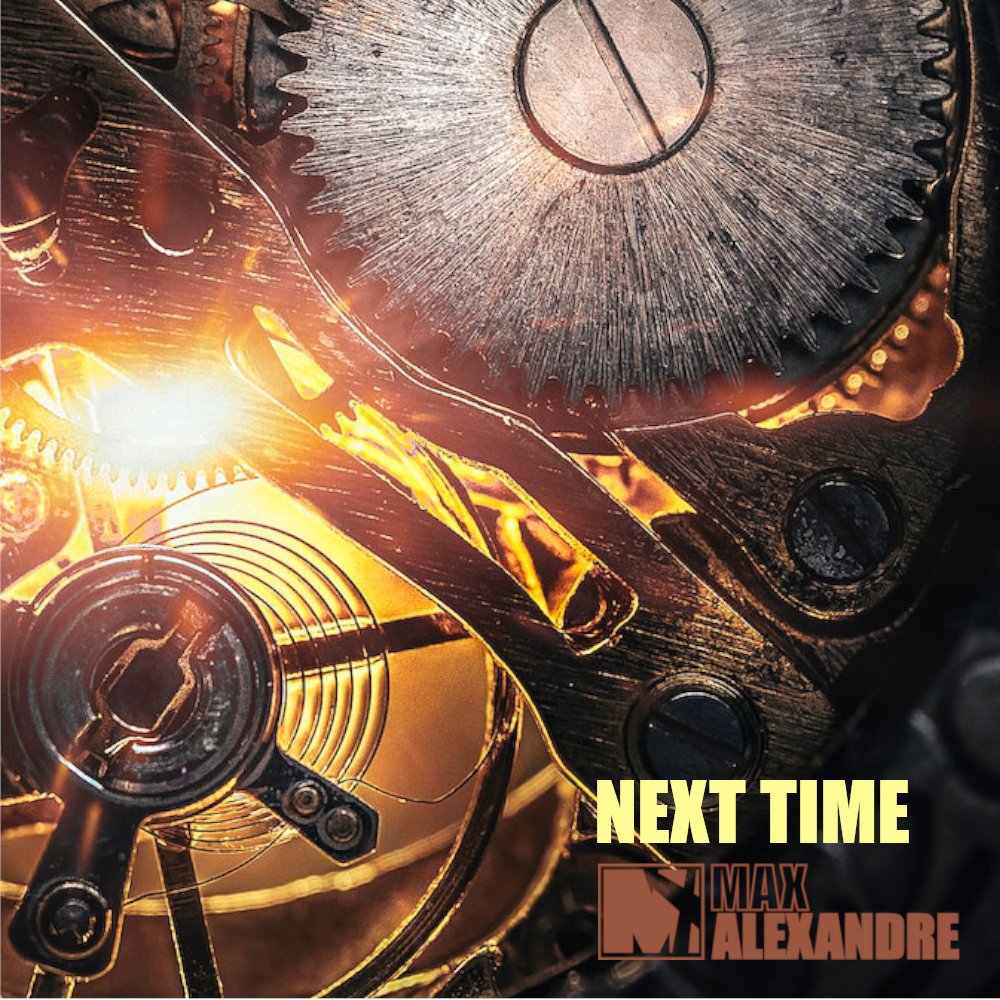 Next Time EP - Max Alexandre